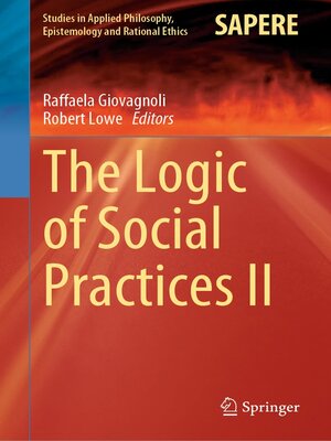 cover image of The Logic of Social Practices II